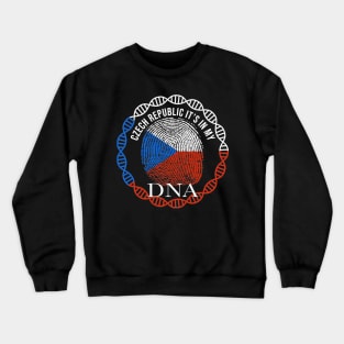 Czech Republic Its In My DNA - Gift for Czech From Czech Republic Crewneck Sweatshirt